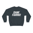 MD - Dank Farrik! Sweatshirt