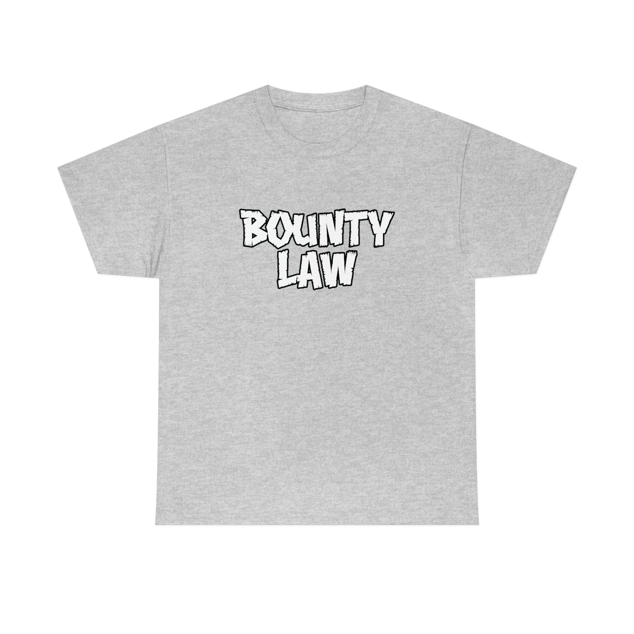 Bounty Law Tee