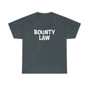 Bounty Law Tee