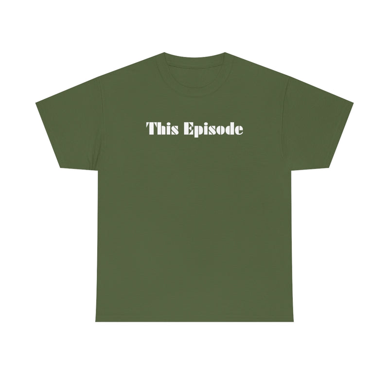 1999 - This Episode Tee