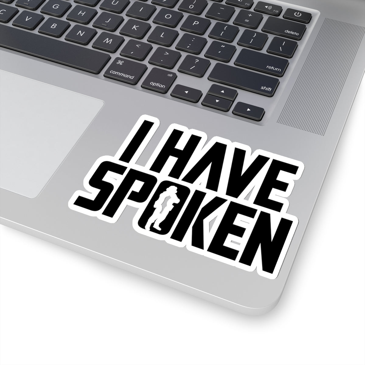 MD - I Have Spoken #1 Stickers