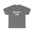 Bounty Law Tee