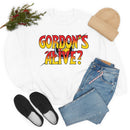 Gordon's Alive? Sweatshirt