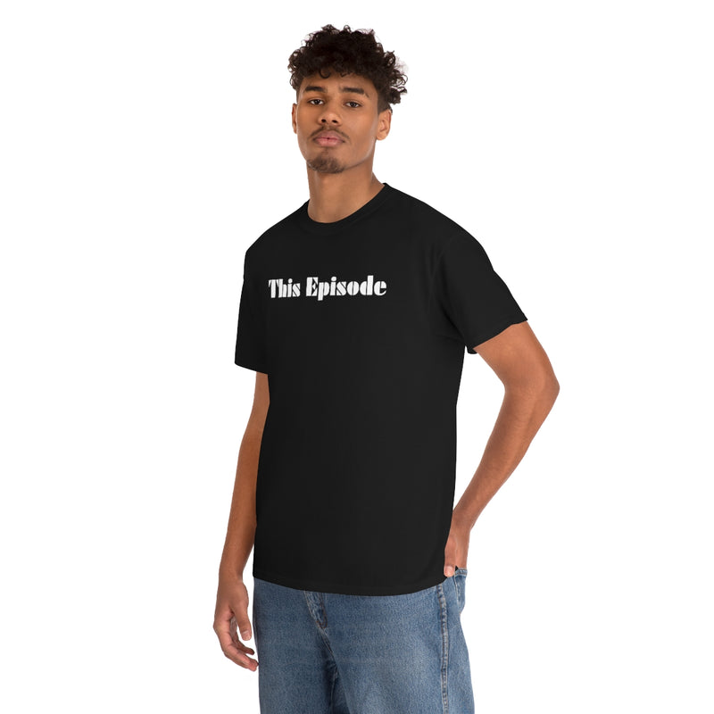 1999 - This Episode Tee