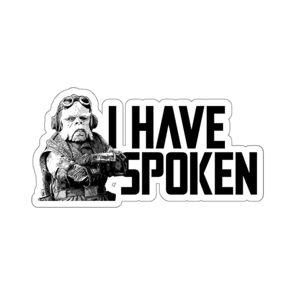 MD - I Have Spoken #2 Stickers