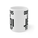 MD - Does This Look Jedi to You? Mug