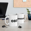 OBEY and CONSUME Mug