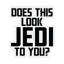 MD - Does This Look Jedi To You? Stickers