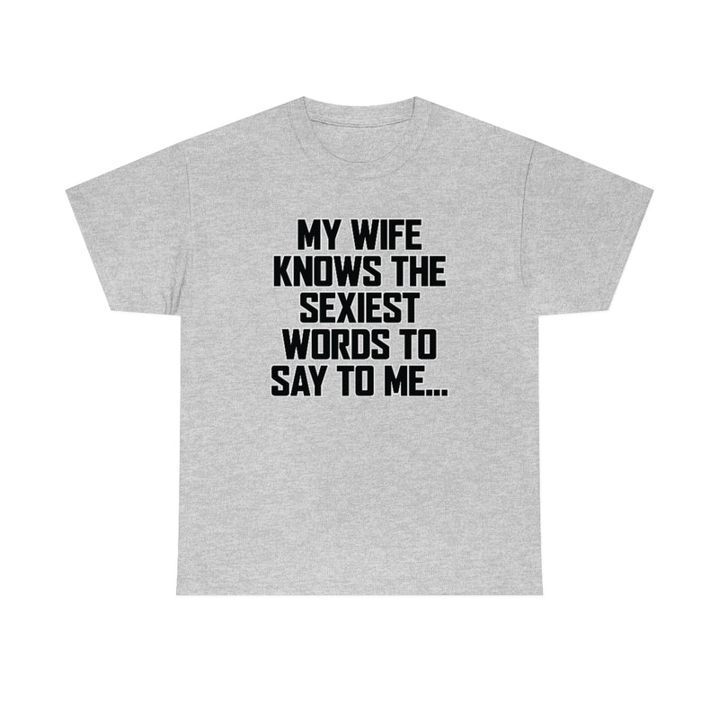Trigger Words Wife Tee