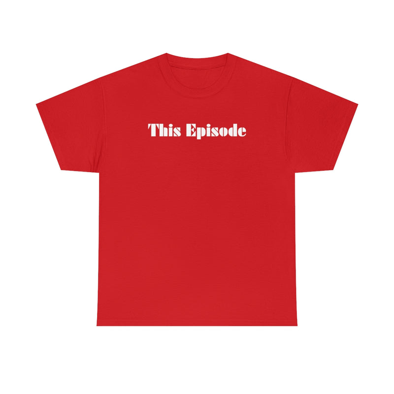 1999 - This Episode Tee