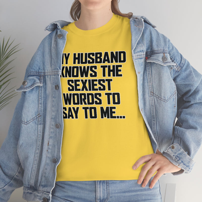 Trigger Words Husband Tee