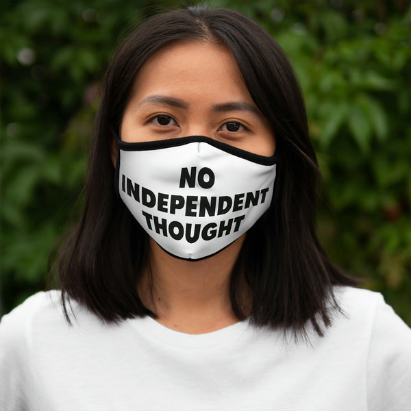 TL - No Independent Thought Face Mask