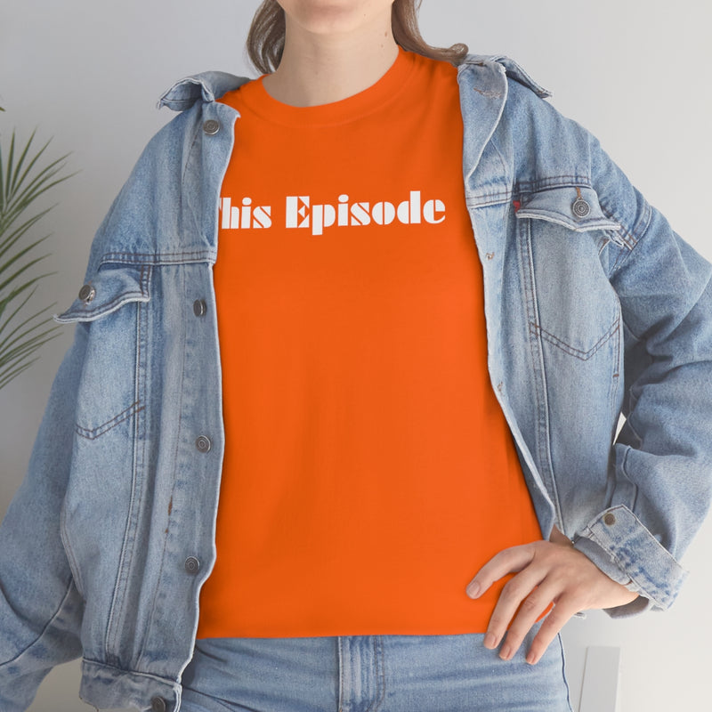 1999 - This Episode Tee