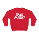 MD - Dank Farrik! Sweatshirt