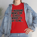 Trigger Words Husband Tee
