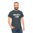 Bounty Law Tee