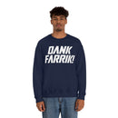 MD - Dank Farrik! Sweatshirt