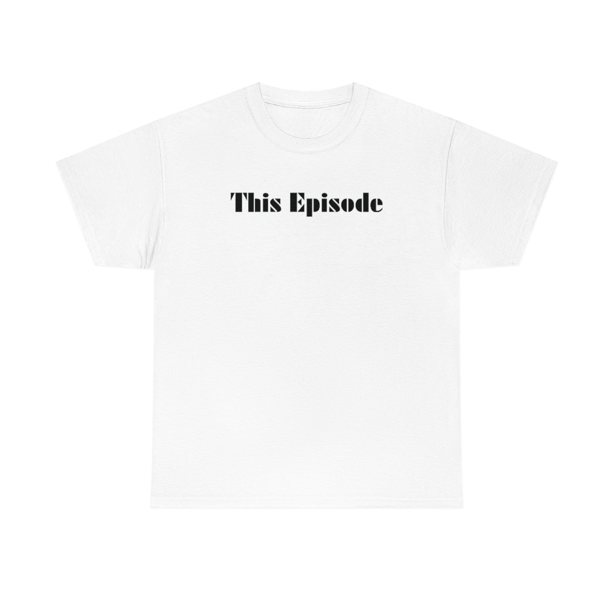 1999 - This Episode Tee