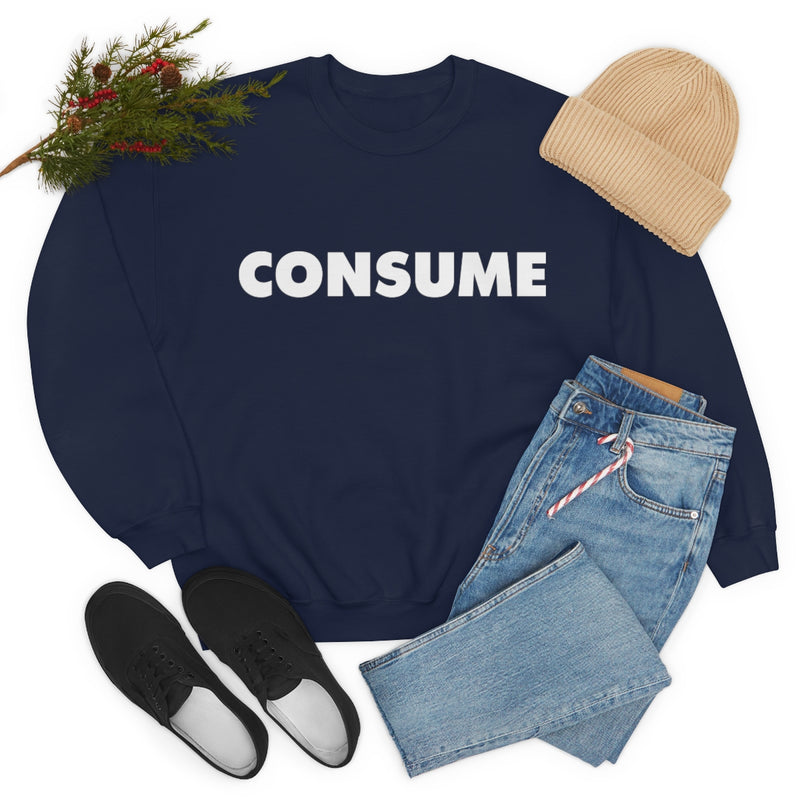 TL- Consume Sweatshirt