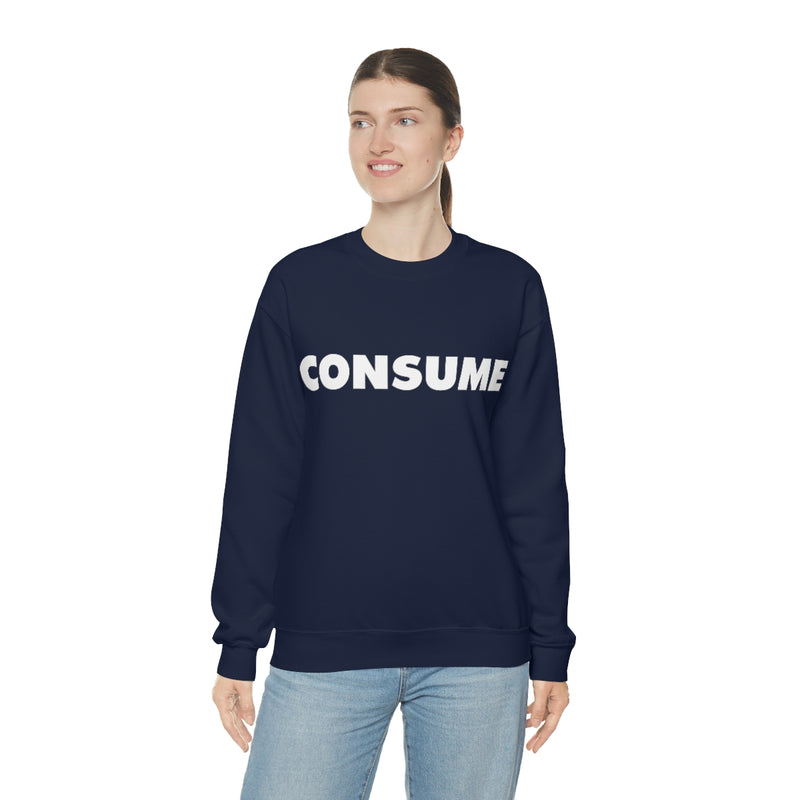 TL- Consume Sweatshirt